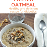 Bananas Foster Oatmeal topped with walnuts and chia seeds in a white bowl - a diabetic-friendly recipe