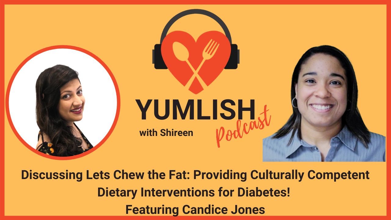 Let’s Chew the Fat: Providing Culturally Competent Dietary Interventions for Diabetes Management